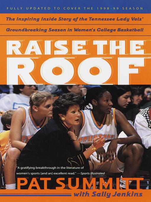 Title details for Raise the Roof by Pat Summitt - Available